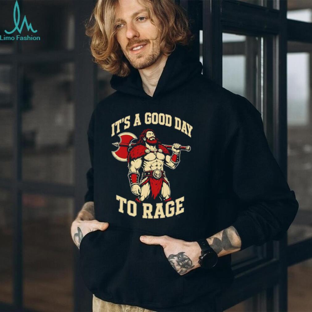 Viking Warrior Axe Good Day To Rage Graphic Unisex T Shirt