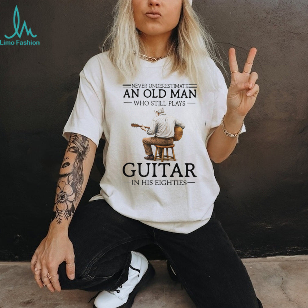 Vintage Guitar Player Musician Old Man Retirement Quote Shirt