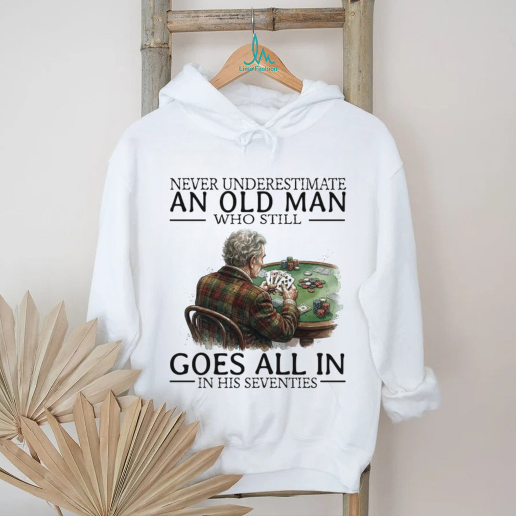 Vintage Old Man Poker Player Go All In Seventies Card Game Lover Shirt