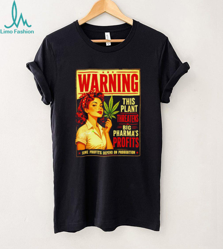 Vintage Retro Warning Big Pharma Prohibits Plant Profits T Shirt
