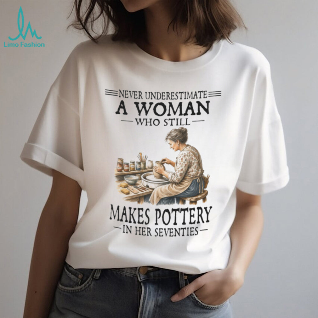 Vintage Woman Pottery Artist Never Underestimate Her 70s Art Shirt