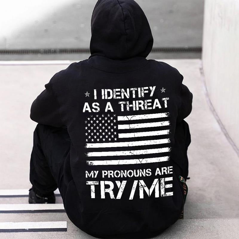 [Viral] I Identify As A Threat Graphic Hoodies Fall Outfits Outfits Men Hoodies Men Vacation Outfits Sweater...
