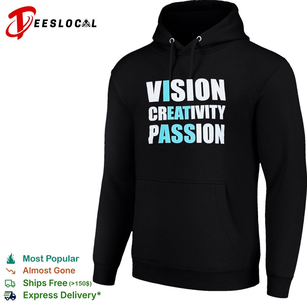 Vision creativity passion shirt