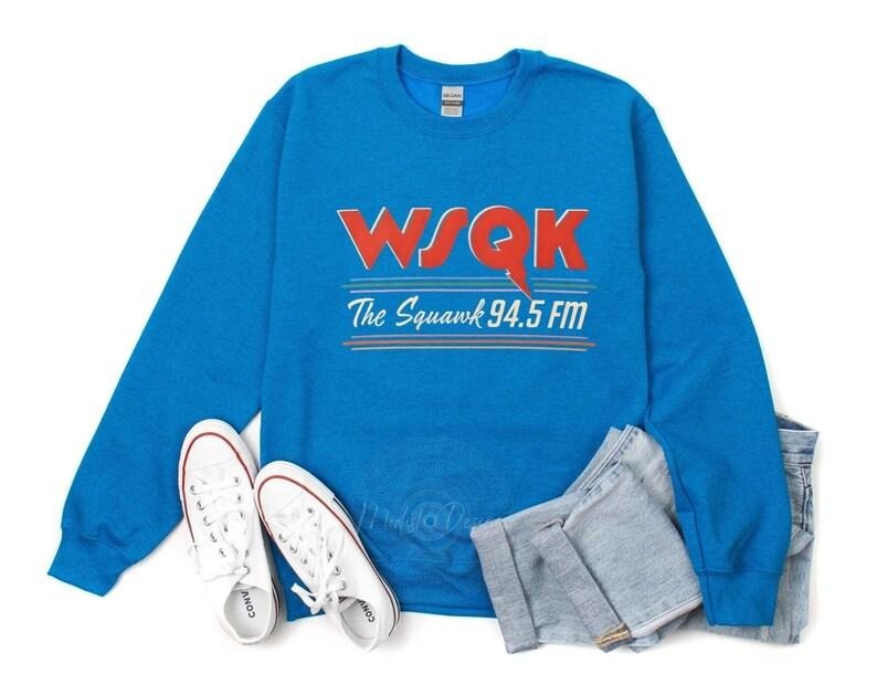 WSQK SWEATSHIRT, Wsqk The Squawk 94.5 Sweatshirt, Wsqk The Squawk 94.5 Fm Radio Sweatshirt, Wsqk Merch, Wsqk , Retro...