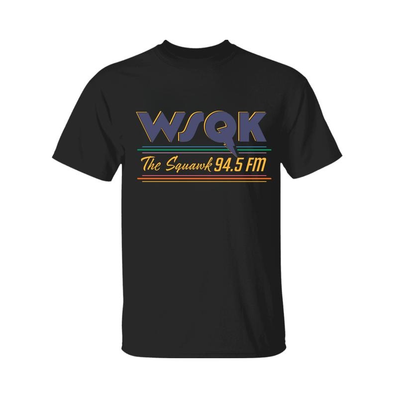 WSQK The Squawk Shirt, WSQK The Squawk 94.5 FM Radio T-shirt, Lucas Quote Movie Vintage Sci-fi 80s Nostalgic Tee Hoodie,...