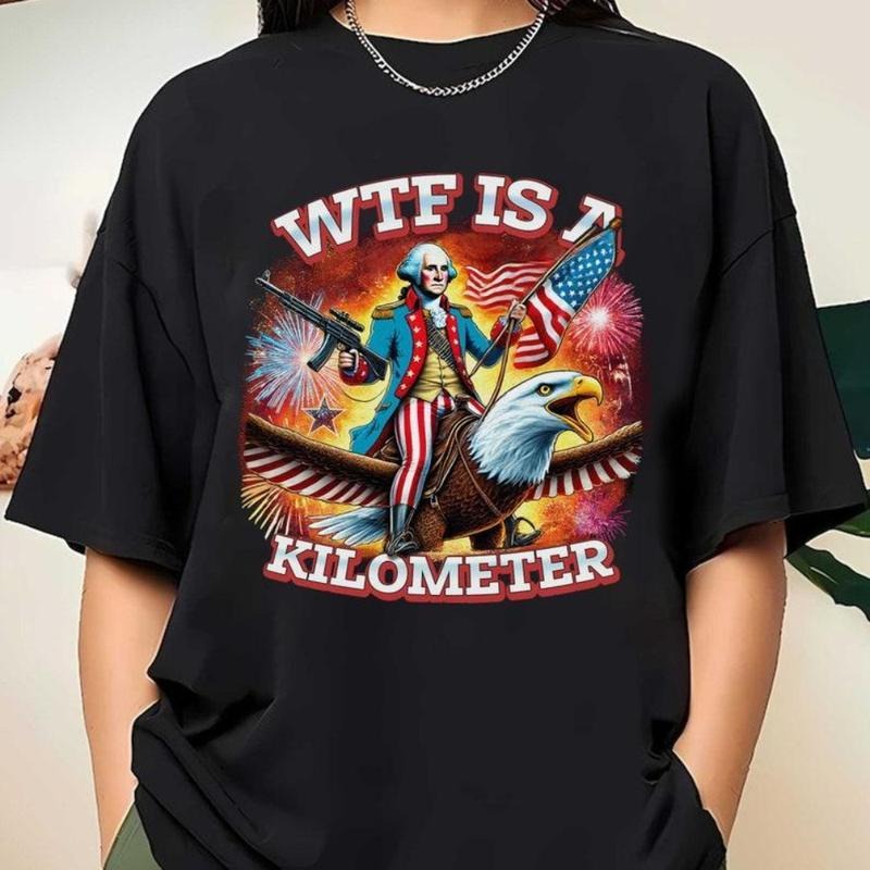 WTF Is A Kilometer Funny T-shirt, July 4th Washington Funny Cringey USA Meme, Veteran Day Tee,Funny Gamer Shirt Graphic...