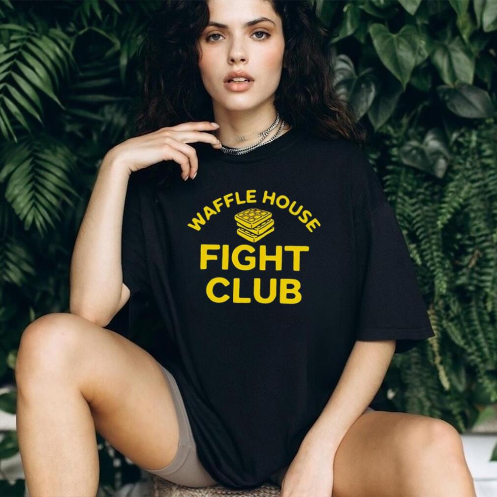 Waffle House Fight Club funny restaurant shirt