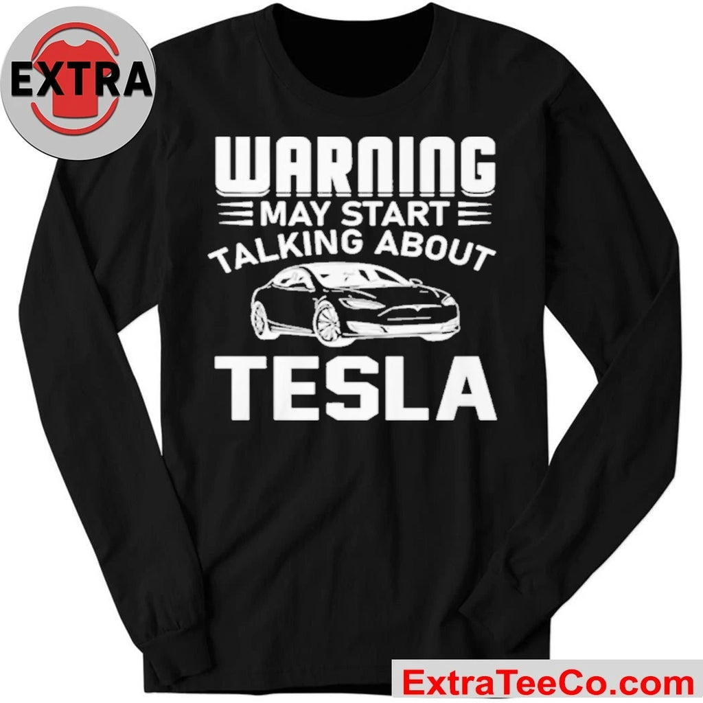 Warning May Start Talking About Tesla Unisex T-Shirt