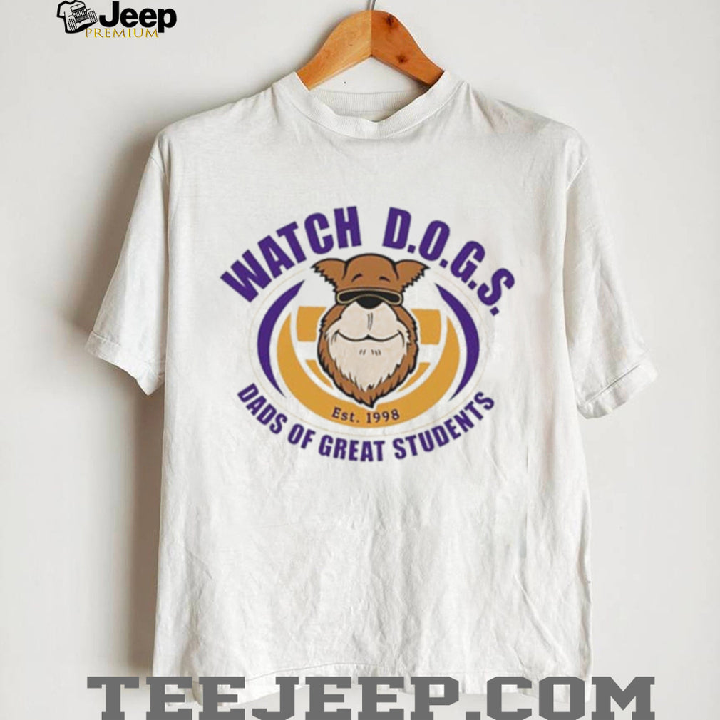 Watch Dogs Dads Of Great Students shirt