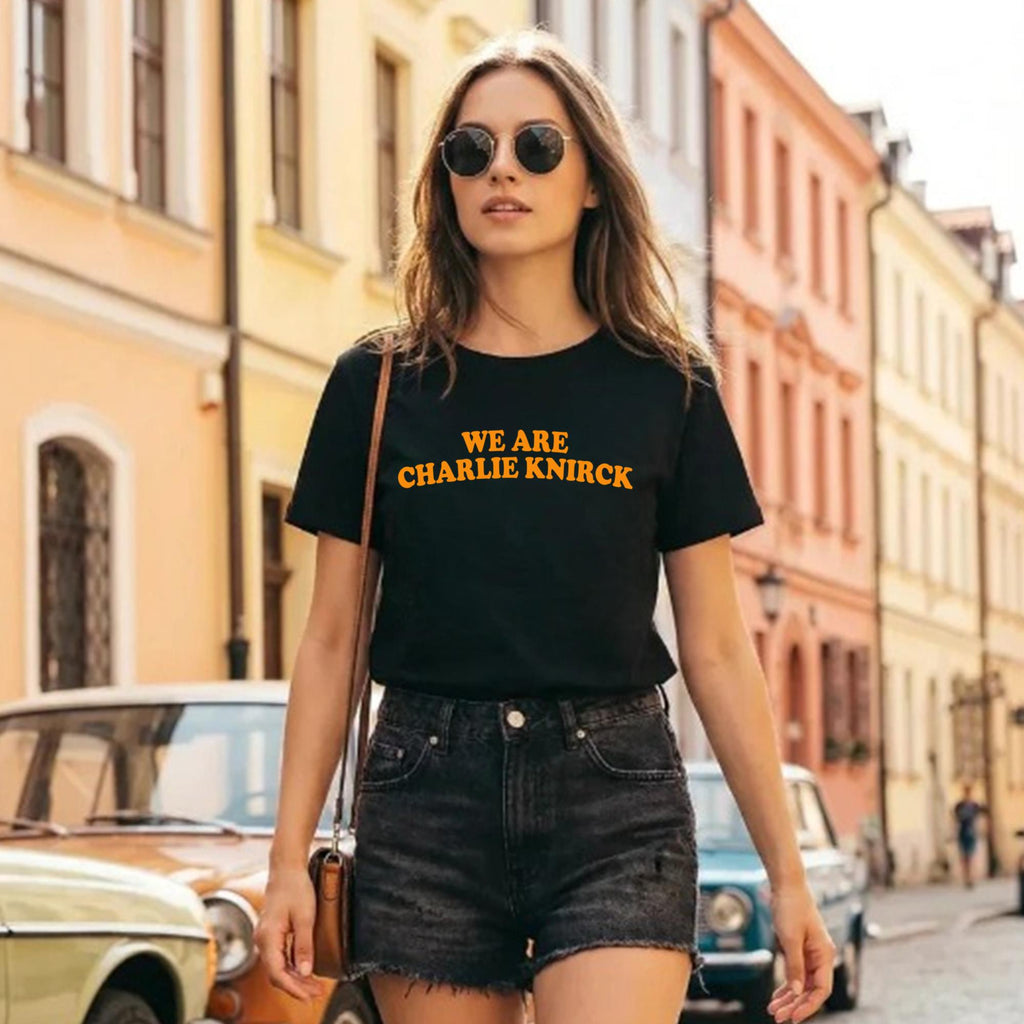 We Are Charlie Knirck Shirt
