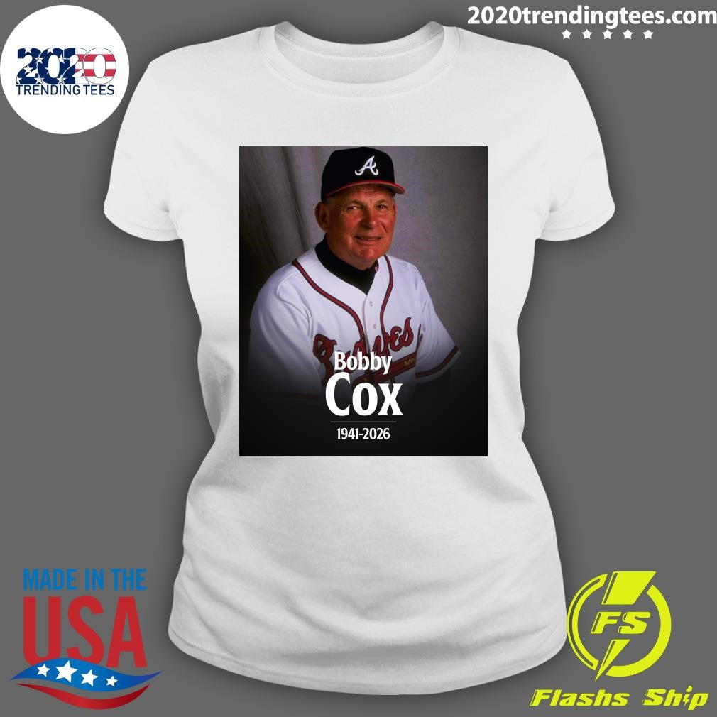 We Mourn The Passing Of Hall Of Famer Bobby Cox, The Fourth-Winningest Manager In Mlb History Shirt