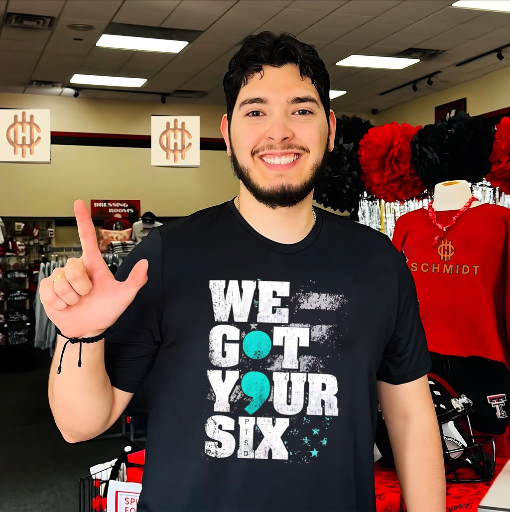 We got your six PTSD Semicolon shirt