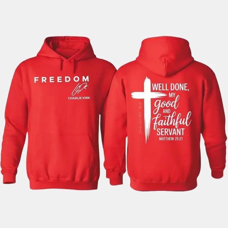 Well Done My Good And Faithful Servant C.K Hoodie - Sweatshirt