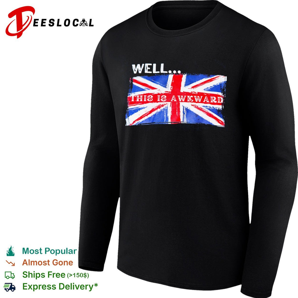 Well this is awkward Union Jack flag British shirt