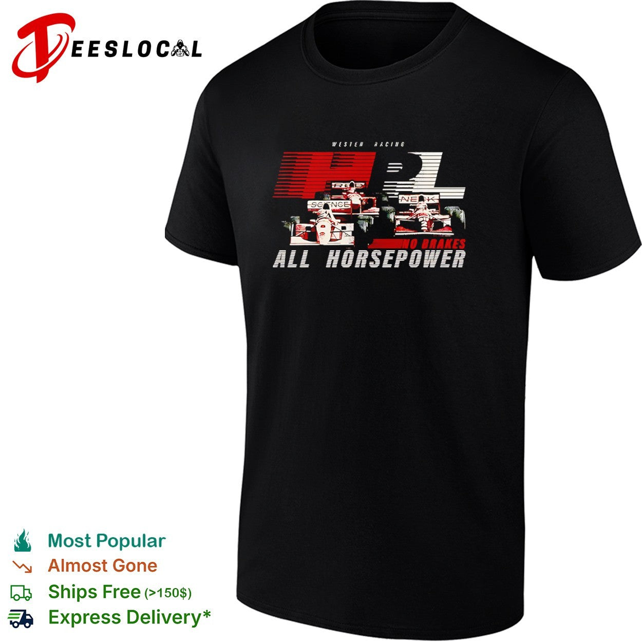 Westen Racing HPL Science Neck no brakes all horsepower formula 1 racing shirt