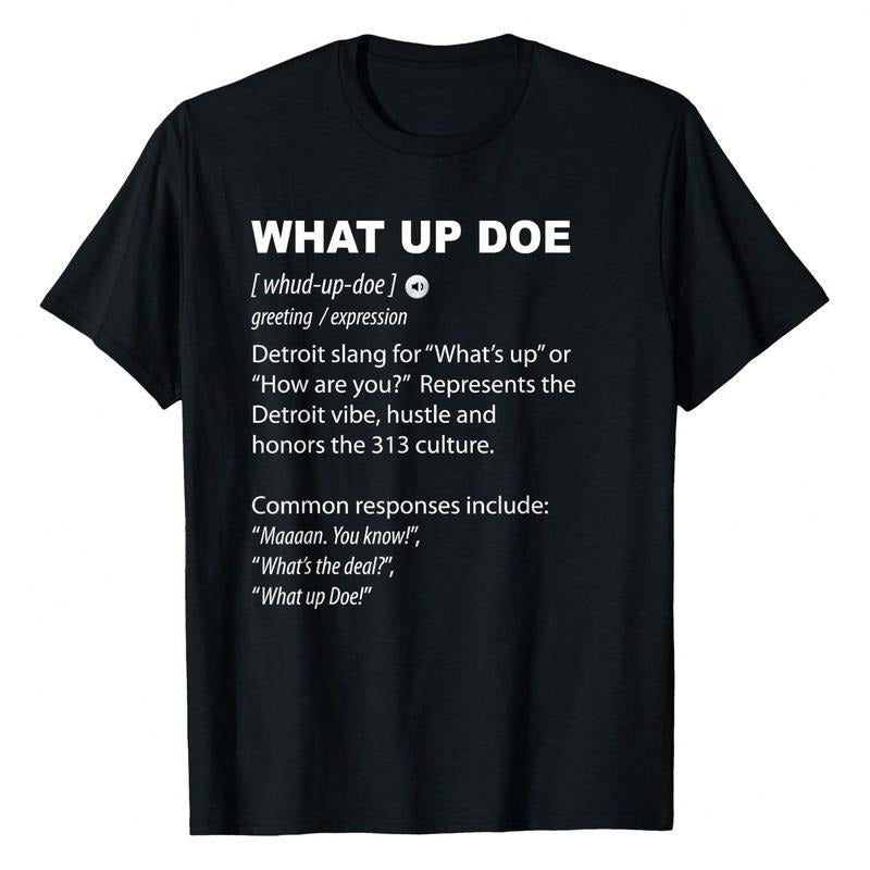 What Up Doe Detroit 313 Definition Funny Detroiter T-Shirt Women's Summer Short Sleeve T-Shirt Hoodie, Sweatshirt