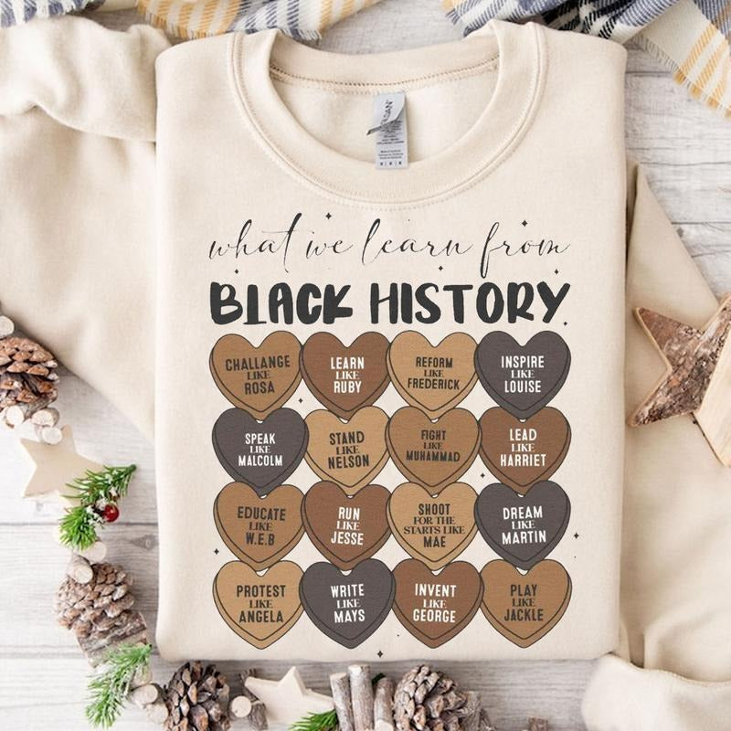 What We Learn From Black History Unisex Sweater, Black History Month Shirt, Educational Black History Conversation Hearts...