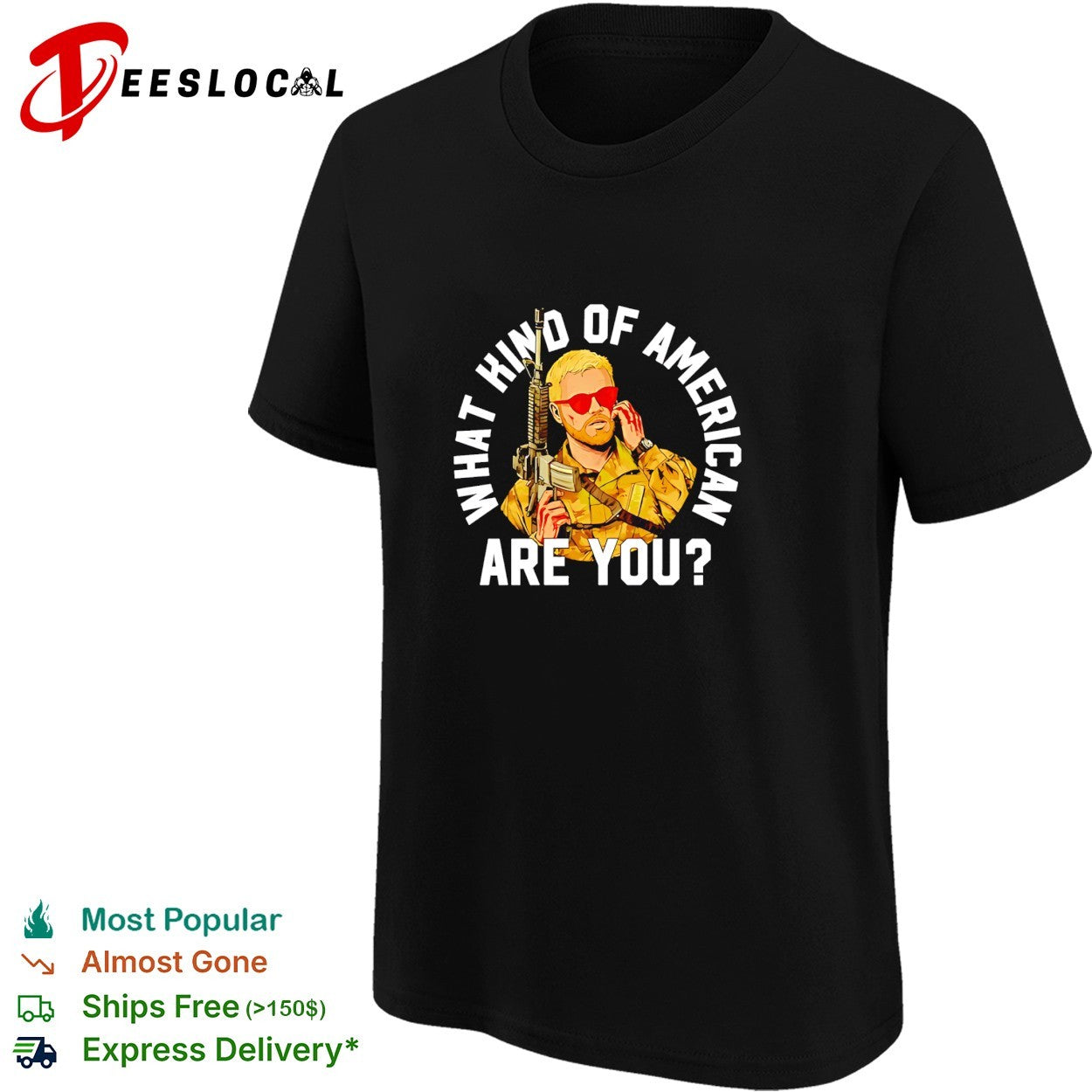 What kind of American are you soldier rifle sunglasses circle shirt