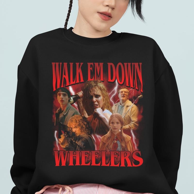 Wheeler Family Shirt, Walk Em Down Wheelers Hoodie, StrangerT Tee Sweatshirt | PodTeesHub.com