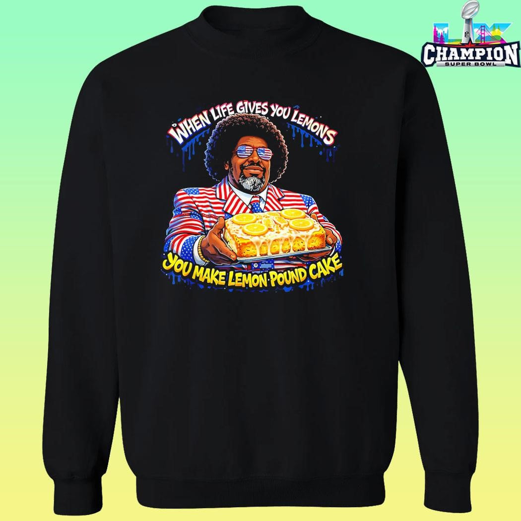 When Life Gives You Lemons You Make Lemon Pound Cake Afroman Shirt
