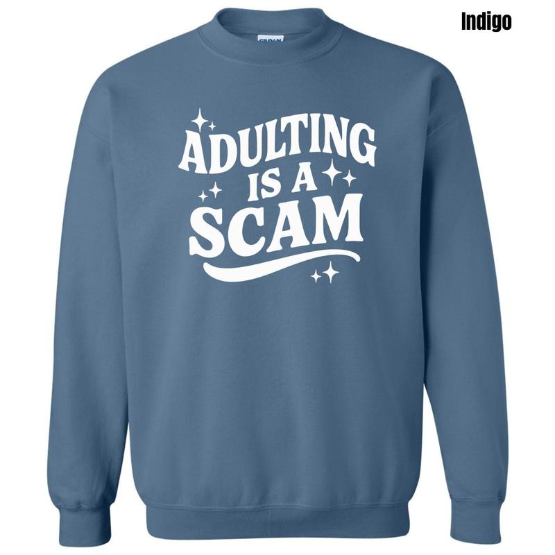 White Adulting Scam Sweatshirt 'NLB' T-Shirts, Hoodie | PodTeesHub.com