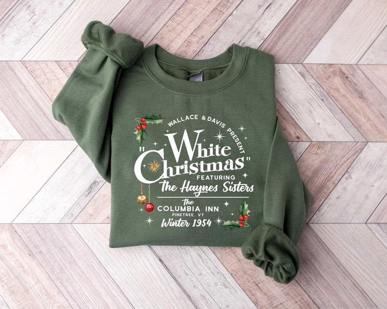 White Christmas Movie Sweatshirt, Christmas Holiday Sweatshirt, White Christmas Movie 1954 Sweatshirt, Christmas...