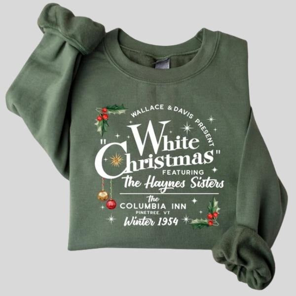 White Christmas Movie Sweatshirt, Wallace and Davis Sweater, Haynes Sisters Crewneck Shirt, Christmas White Movie 1954...