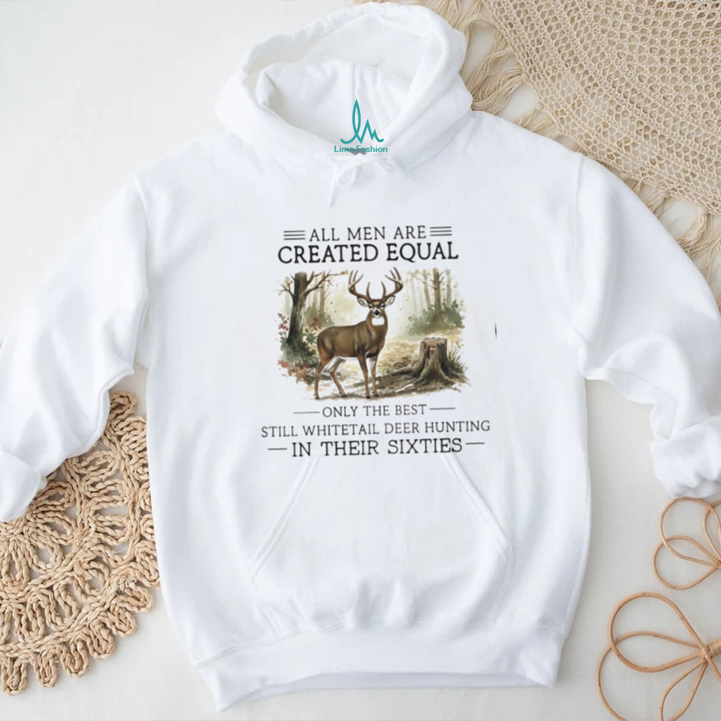 Whitetail Deer Hunter All Men Created Equal Sixties Wildlife Shirt