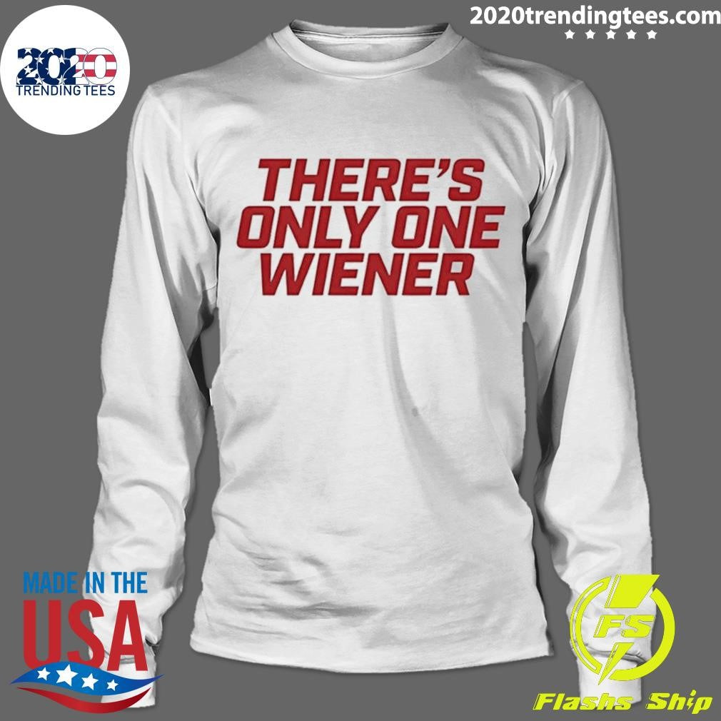 Wienie 500 There’s Only One Wiener 2026 Shirt