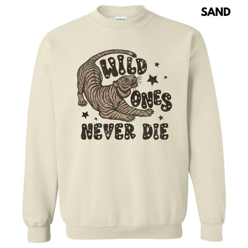 Wild Ones Never Die Sweatshirt T-Shirts, Hoodie | PodTeesHub.com