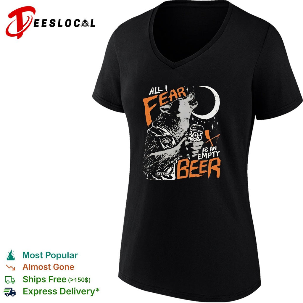 Wolf all I fear is an empty beer shirt