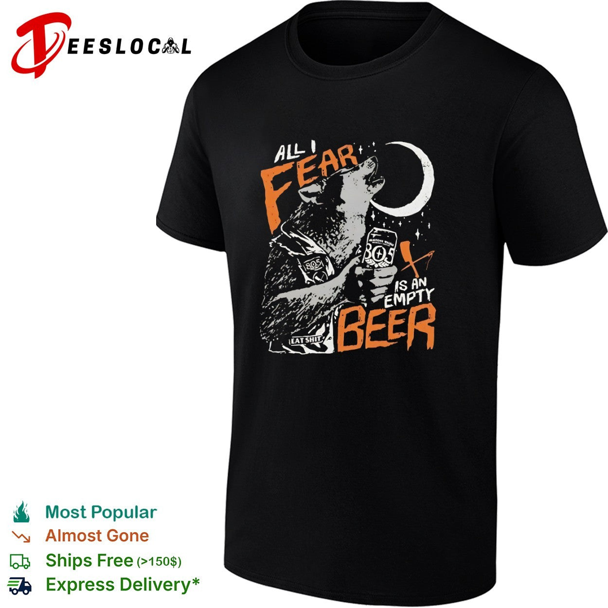 Wolf all I fear is an empty beer shirt