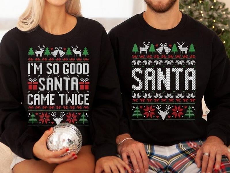 Im So Good Sweatshirt, Funny Matching Couples Ugly Christmas Sweater, Christmas Gift, For Men/Women - Unisex Style, 100%...