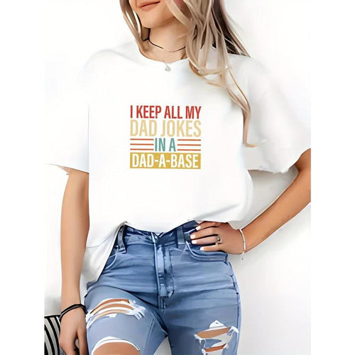 Women'S "I Keep All My Dad Jokes in a Dad-A-Base" Graphic Tee - Casual, Comfortable, Sleeveless T-Shirt for Father'S Day,...