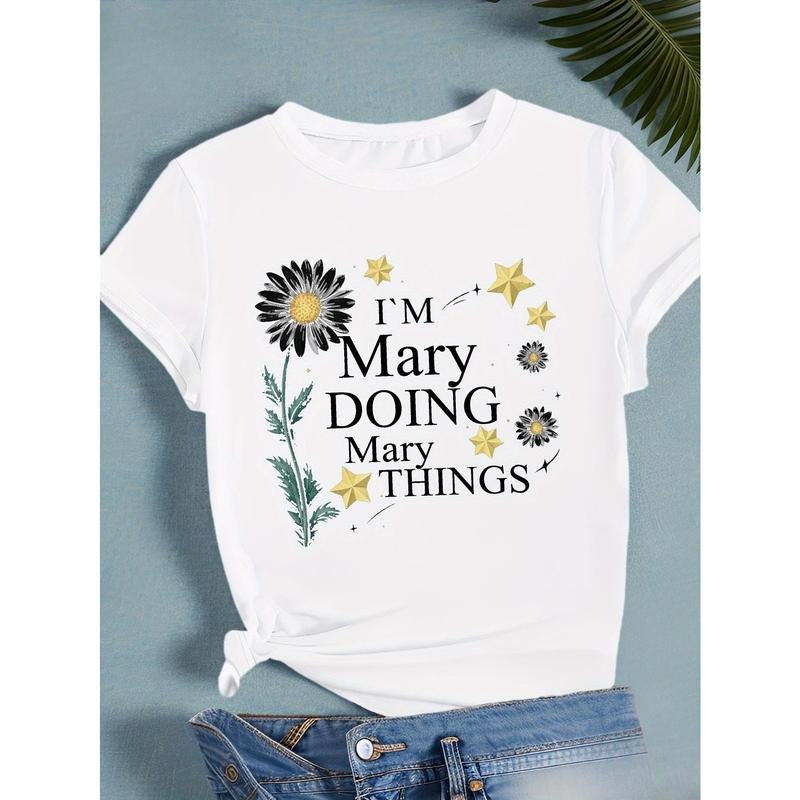 Women's 100% Comfort Fit T-Shirt - Black Casual Short Sleeve Round Neck Top with "I'M MARY DOING MARY THINGS" Daisy &...