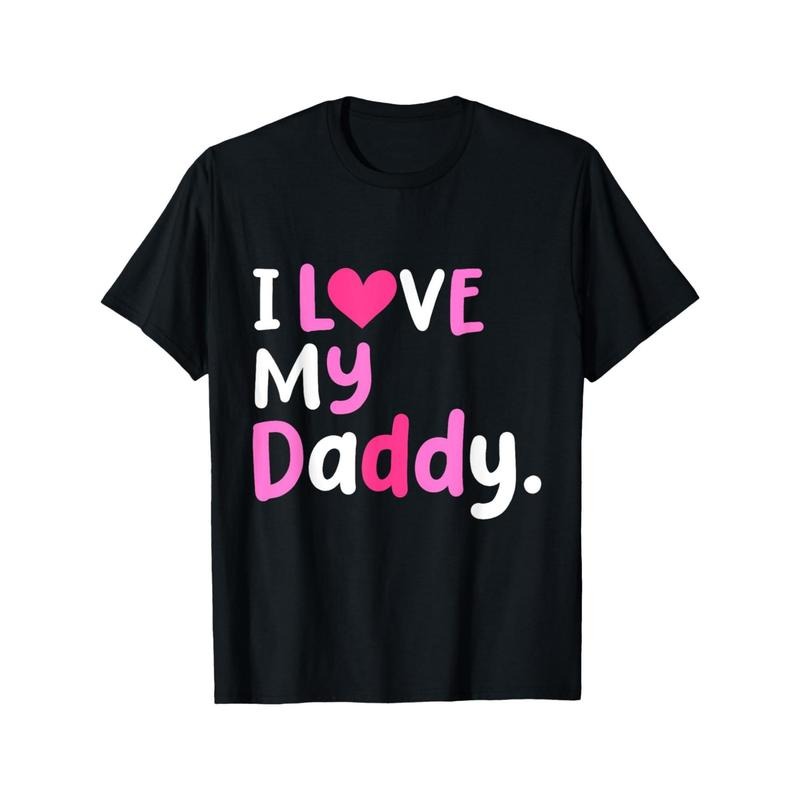 Women's Black "I Love My Daddy" Best Dad Ever Graphic T-Shirt