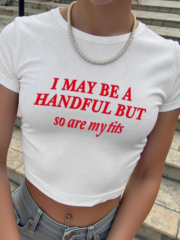 Women's i May Be A Handful But So Are My Tits Round Neck Crop Tee, Casual Short Sleeve Crew Neck T-shirt for Summer,...