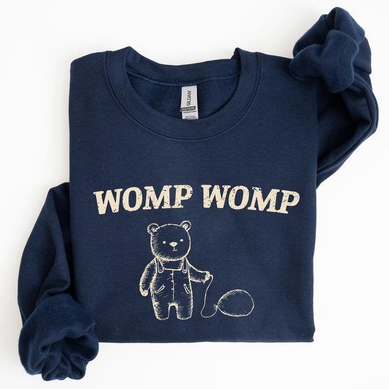 Womp Womp Sad Bear Balloon, Meme, Aesthetic, Funny Sweatshirt, Women's Crew Neck, Crewneck T-Shirts, Hoodie | PodTeesHub.com