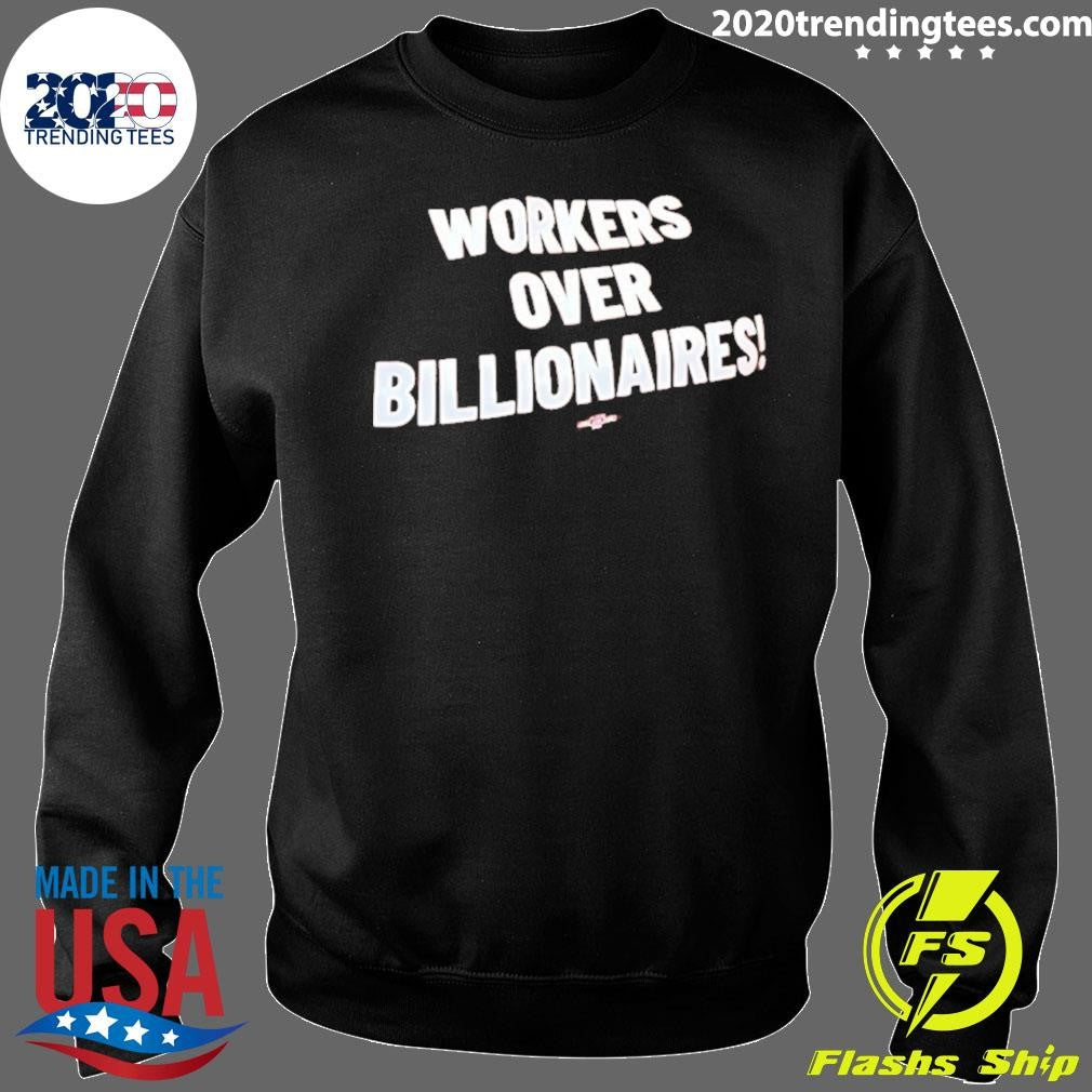 Workers Over Billionaires May Day Shirt