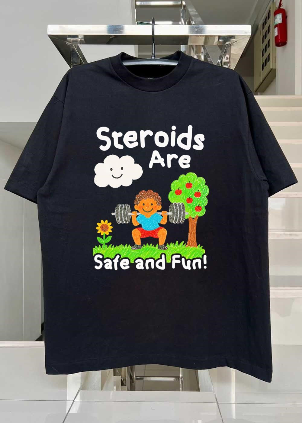 Workout Apparel Boy Lifting Weights Steroids Are Safe and Fun T-Shirt