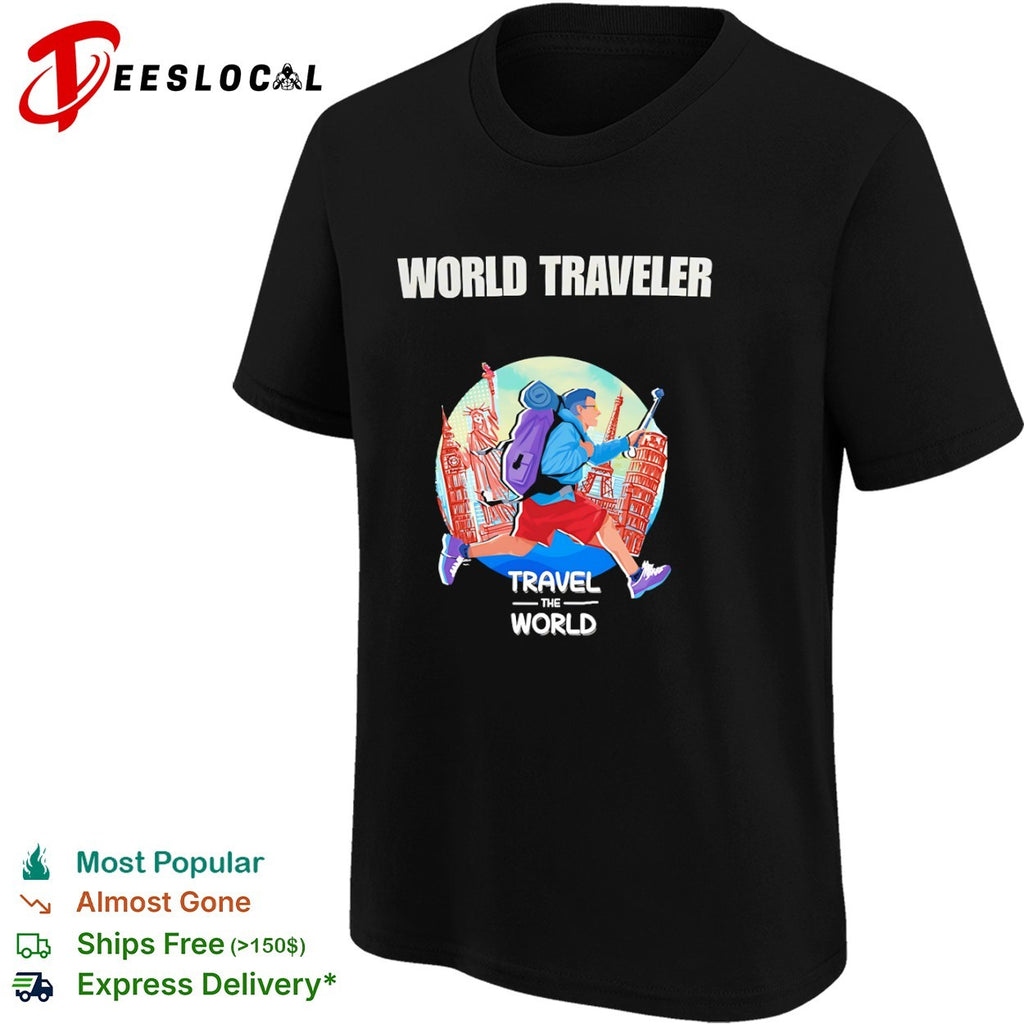 World Traveler Travel the World Statue of Liberty Big Ben Eiffel Tower Pisa shirt