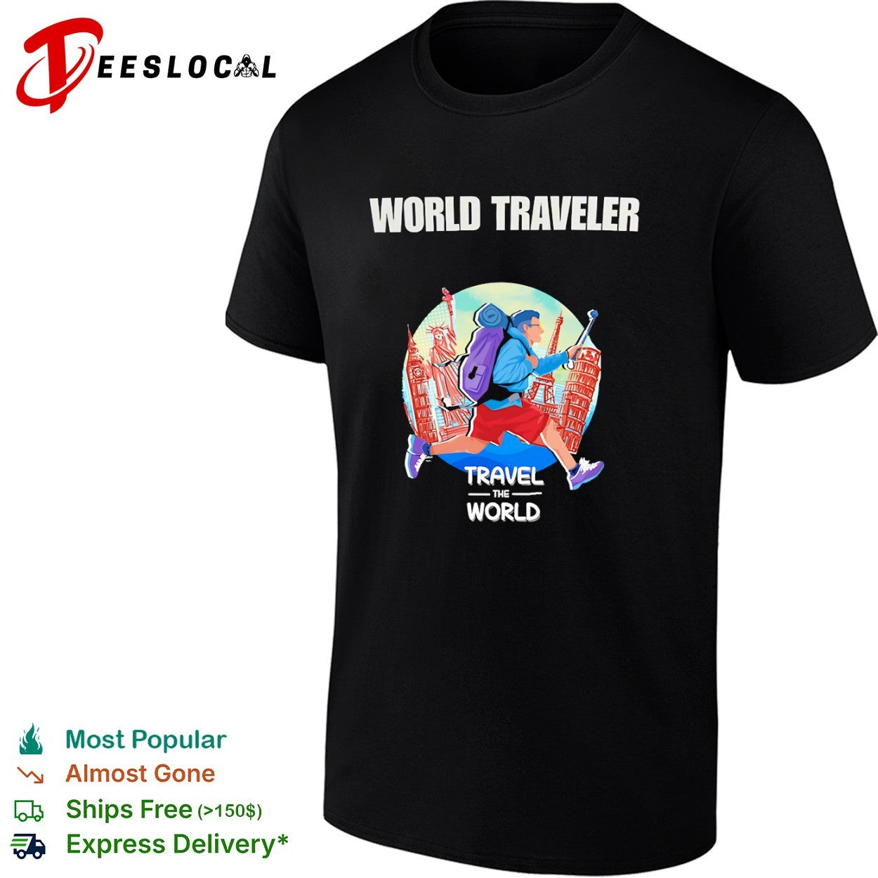 World Traveler Travel the World Statue of Liberty Big Ben Eiffel Tower Pisa shirt