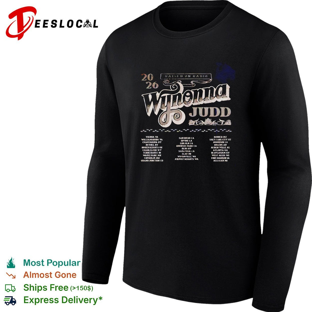 Wynonna Judd Raised On Radio Tour 2026 Logo With Dates shirt