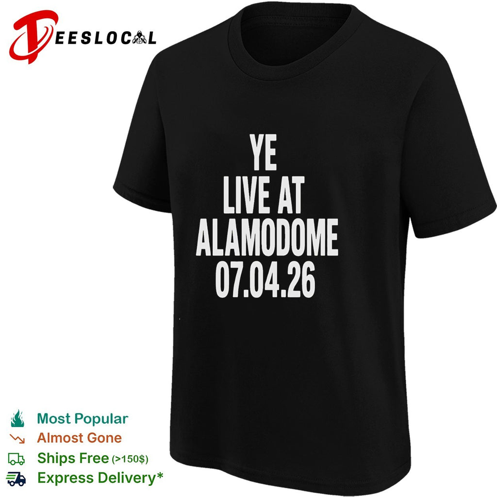 Ye live at Alamodome July 4 2026 shirt
