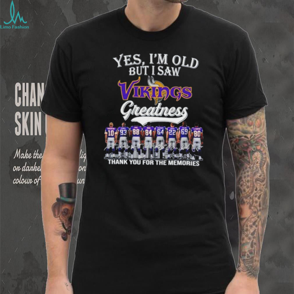 Yes I’m old but I Saw Minnesota Vikings Legends Signature shirt