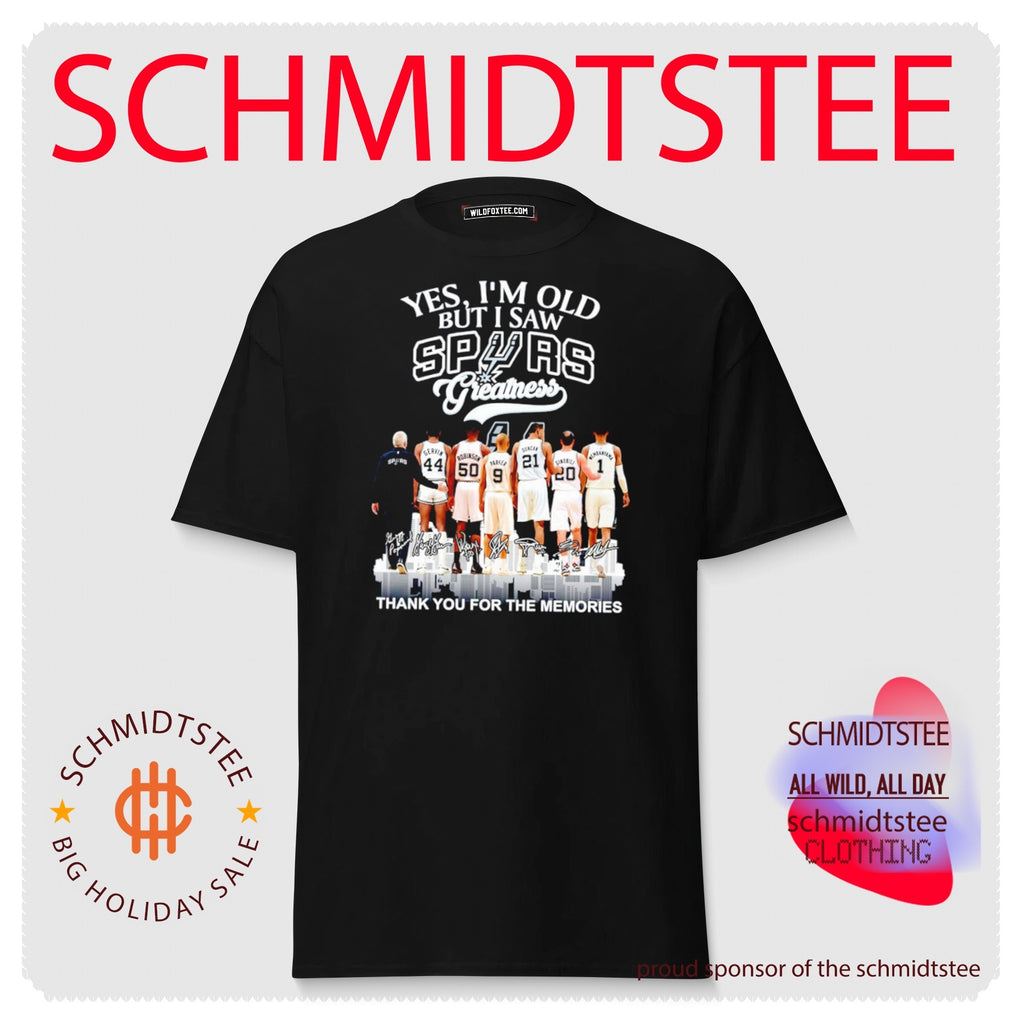 Yes I’m old but I saw San Antonio Spurs Greatness thank you for the memories shirt