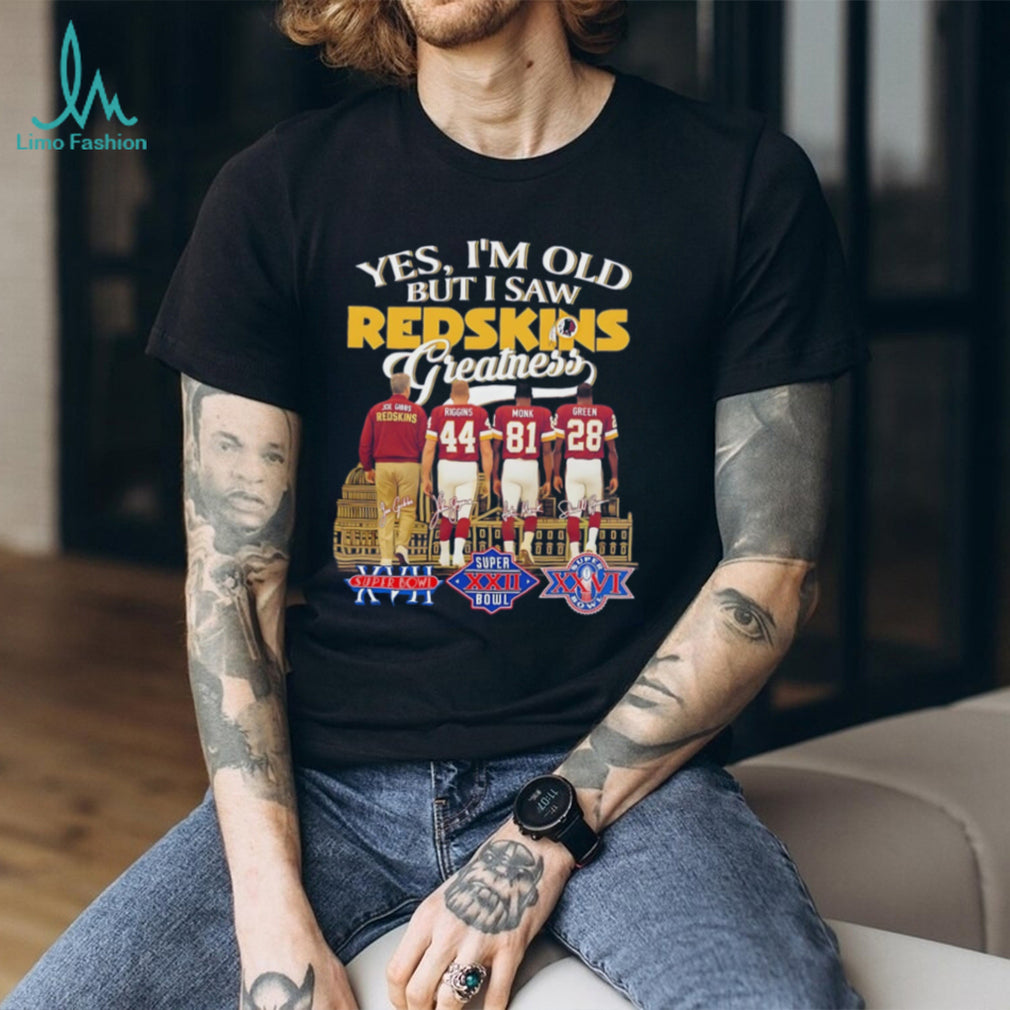 Yes I’m old but I saw Wasington Redskins greatness skyline signature shirt