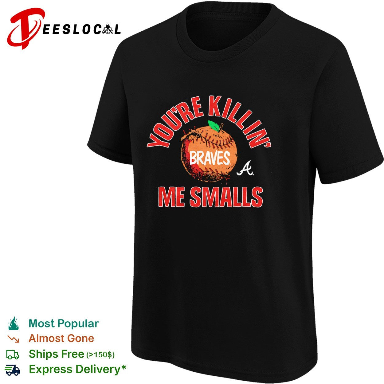 You Are Killin Me Smalls The Sandlot Atlanta Braves MLB Shirt