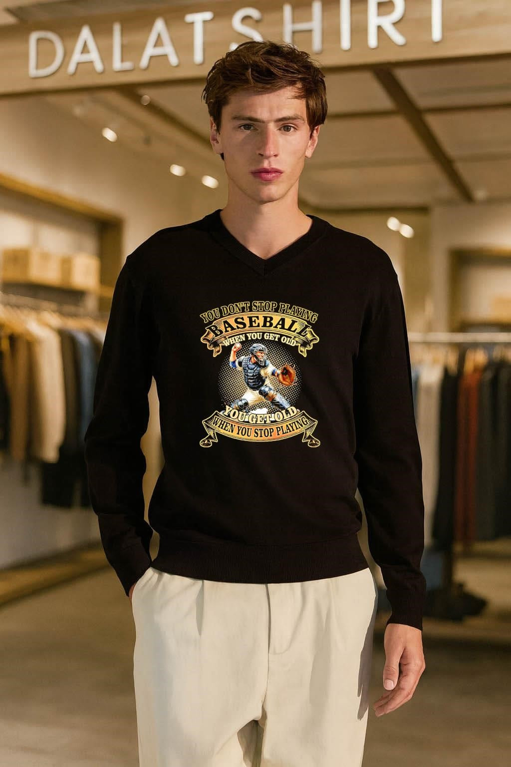 You Don’t Stop Playing Baseball When You Get Old Catcher shirt