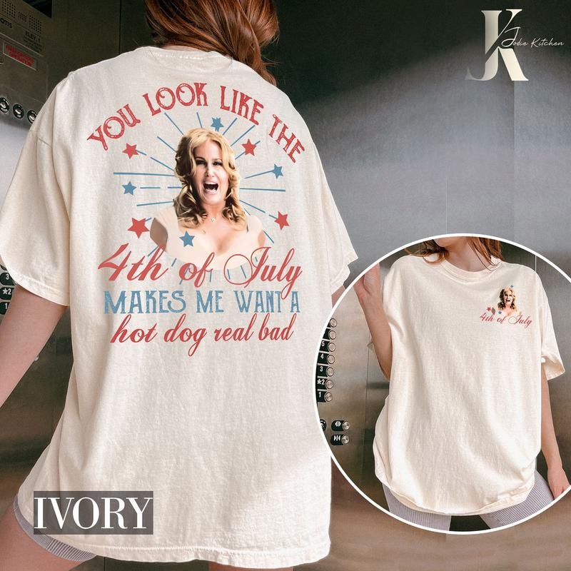You look like the 4th of July Shirt, America Shirt, Freedom Shirt, Makes Me Want a Hot Dog Real Bad Shirt, Independence...